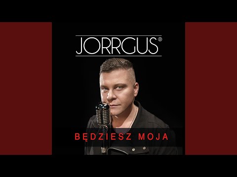Będziesz Moja