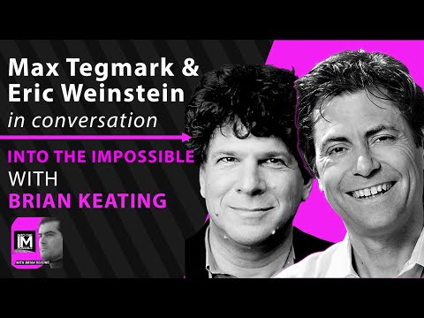 Max Tegmark & Eric Weinstein: AI, Aliens, Theories of Everything, and New Year’s Resolutions!