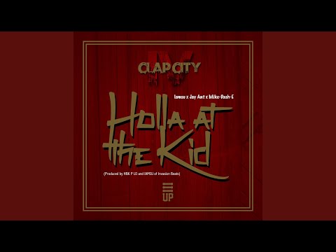 Holla at the Kid (feat. IamSu, Jay Ant)