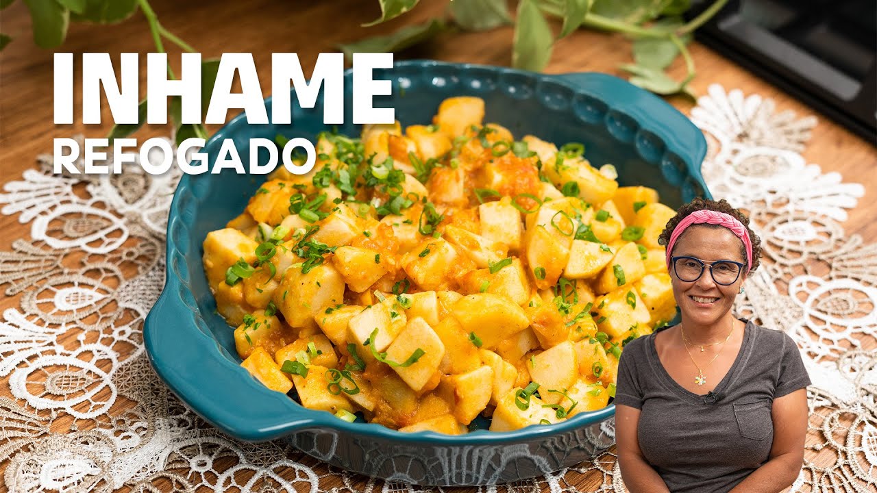 RECEITINHA DE INHAME REFOGADO. VOCÊ VAI SE SURPREENDER COM ESSA DELÍCIA.