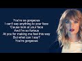 Taylor Swift - Gorgeous (Lyrics)