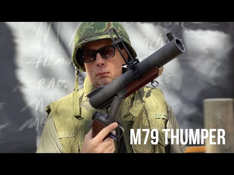 M79 Thumper - Saigon Report Ep. 05