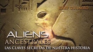 JOSEP GUIJARRO I Claves Secretas de los ALIENÍGENAS ANCESTRALES. #InsólitaExperiencia