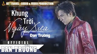KHUNG TRỜI NGÀY XƯA || ĐAN TRƯỜNG FT CẨM LY | LIVE CONCERT 2002 - GIỮ MÃI NIỀM TIN 