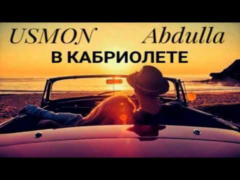 Usmon & Abdulla - В кабриолете