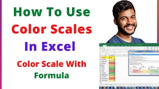 How To Use Color Scales In Excel - Color Scale With Formula