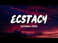 SUICIDAL-IDOL - ecstacy (slowed) (Lyrics) 