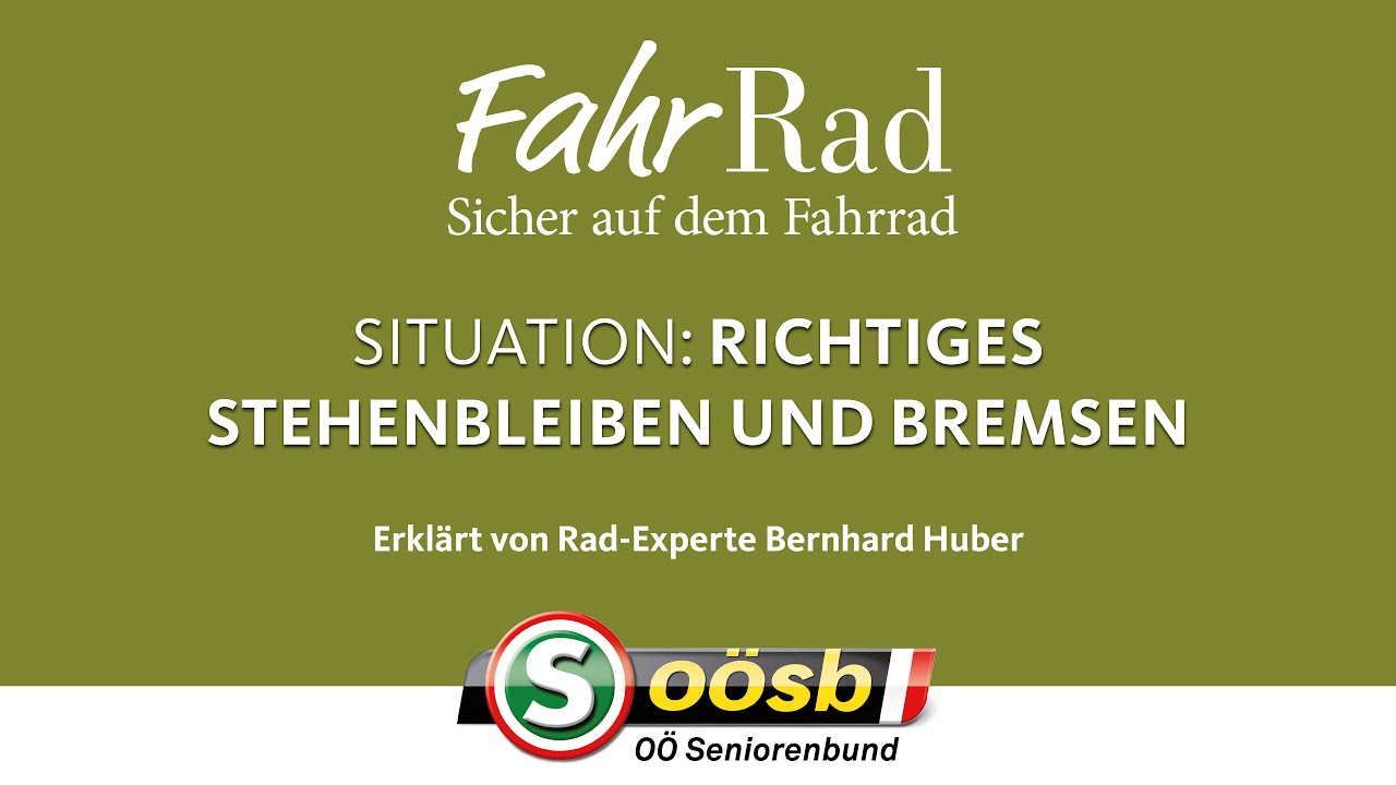 Richtiges Stehenbleiben und Bremsen