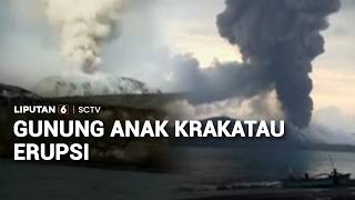 Download lagu Gunung Anak Krakatau Erupsi 4 Kali, Abu Vulkanik Capai 700 Meter | Liputan 6 mp3