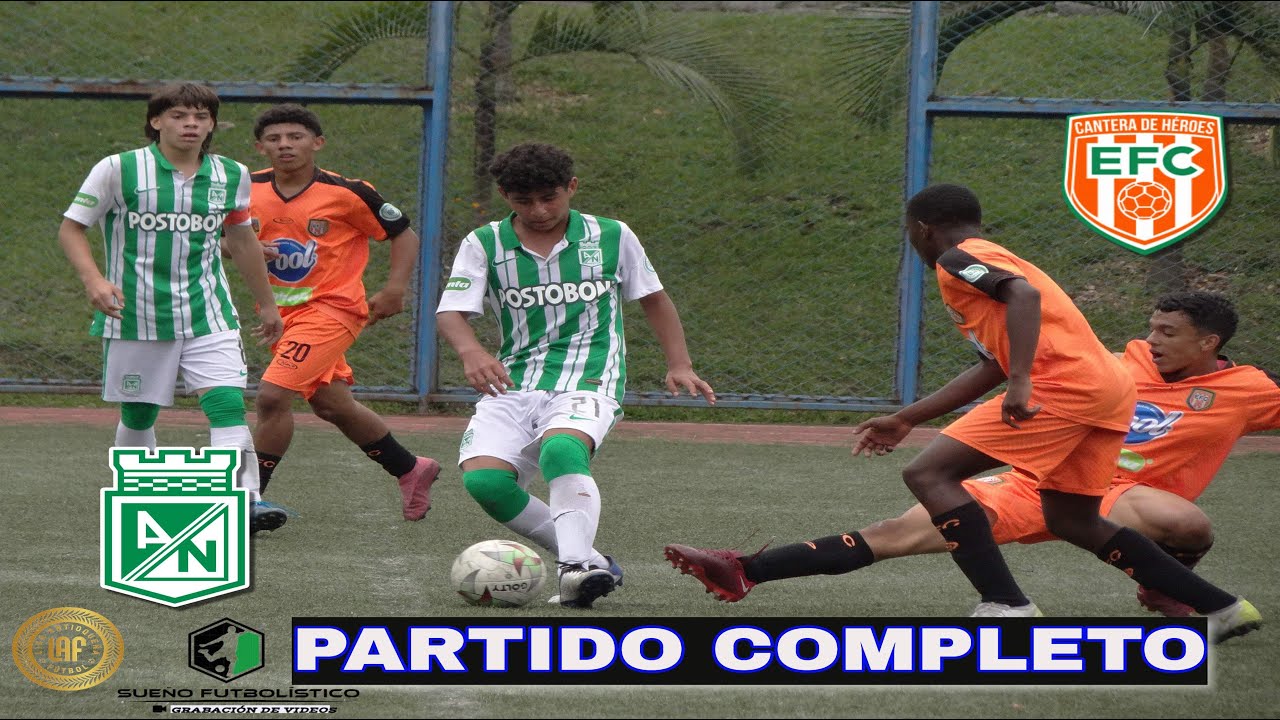 Atlético Nacional  VS Cantera de Héroes LAF SUB 14A  PARTIDO COMPLETO