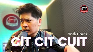 Cit Cit Cuit - Joshua Suherman | live cover By Zibot #part13