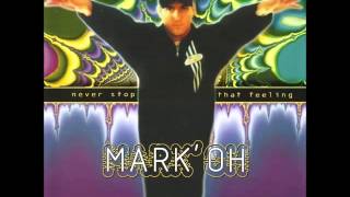 Mark&#39; Oh - Tiers don&#39;t Lie (Long Version)