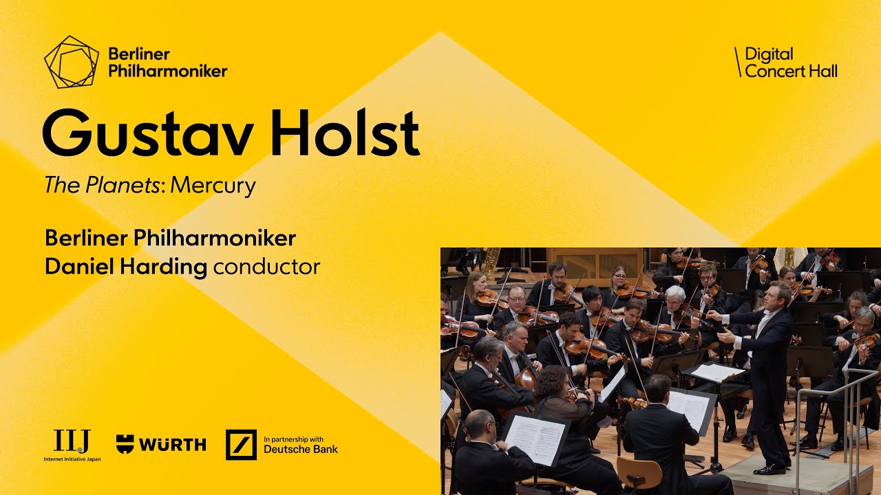 Holst: The Planets: Mercury / Harding · Berliner Philharmoniker