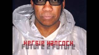 Herbie Hancock - Be Still