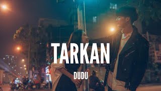 Tarkan / Dudu (Lyrics)