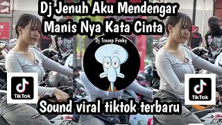 Download lagu DJ JENUH AKU MENDENGAR MANIS NYA KATA CINTA STAILE KANE SOUND TRENDING TIKTOK TERBARU mp3 Download lagu DJ JENUH AKU MENDENGAR MANIS NYA KATA CINTA STAILE KANE SOUND TRENDING TIKTOK TERBARU mp3