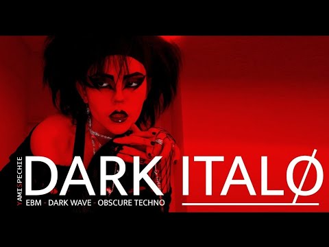 DARK ITALO, EBM, DARKWAVE,   TECHNO.(RARTY MIX)🔥