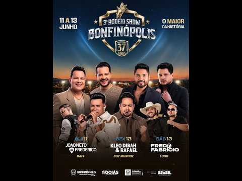 3º RODEIO SHOW DE BONFINOPOLIS GO (37 ANOS)
