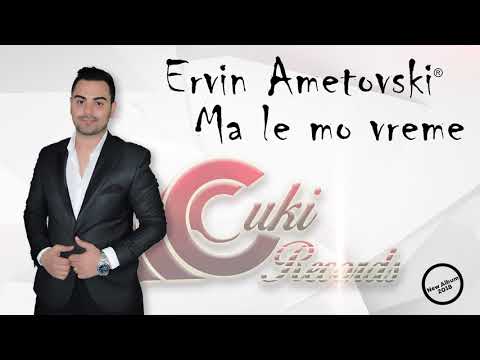 Ervin Ametovski - Ma Le Mo Vreme - Album 2018 - CukiRecords