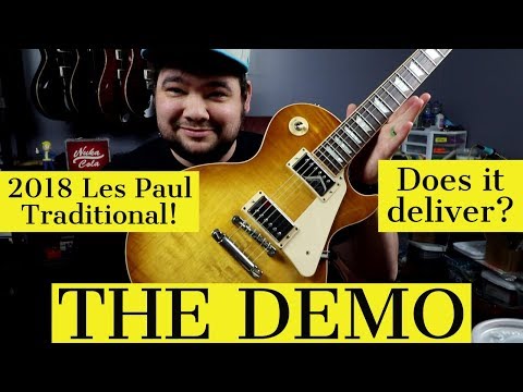 REVIEW: The 2018 GIbson Les Paul Tradtional!