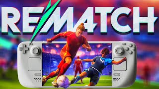 REMATCH on Steam Deck OLED Is an absolute BLAST!