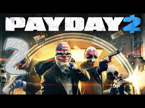 Team Ca$h Money - Payday 2 - E2 - What? Three Heists?!?