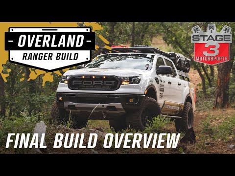 2019 Overland Ranger Final Build Overview