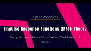 Tutorial 6 - Impulse Response Functions (IRFs): Theory