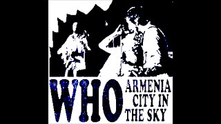 &quot;Armenia City In The Sky&quot;- The WHO Sell Out