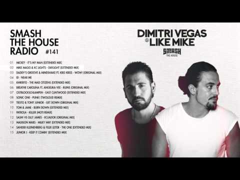 Dimitri Vegas & Like Mike - Smash The House Radio ep. 141