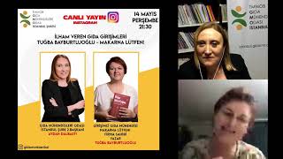 Konuğumuz Tuğba BAYBURTLUOĞLU | Girişimci Gıda Mühendisi - 14.05.2020