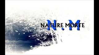 Nature Morte - Chagrin d' Amour