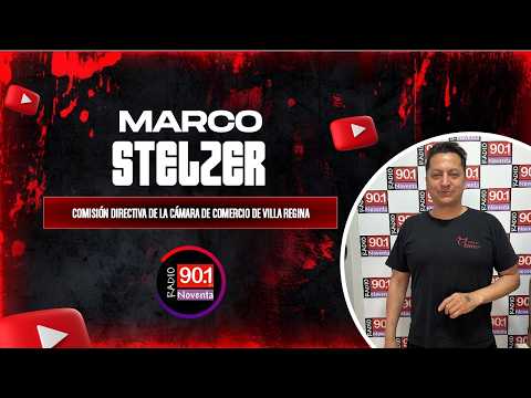 MARCO STELZER - COMISIÓN DIRECTIVA DE LA CÁMARA DE COMERCIO DE VILLA REGINA