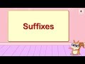 Suffixes | English Grammar & Composition Grade 3 | Periwinkle