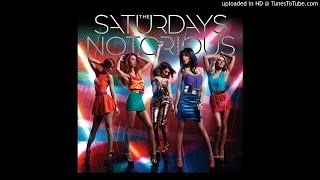 The Saturdays - Notorious (Official Audio)