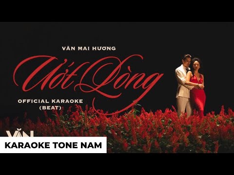 KARAOKE TONE ĐỒNG TÍNH NAM | ƯỚT LÒNG - VĂN MAI HƯƠNG x HỨA KIM TUYỀN