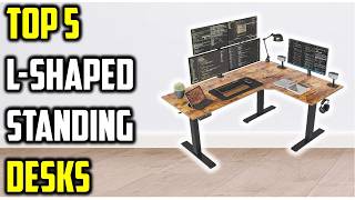 ✅Top 5 Best L-Shaped Standing Desks of 2026 | Top Corner Sit-Stand Desks for Home & Office!