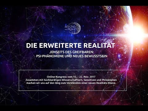 Erweiterte Realität - Transzendenz PSI-Phänomene und Neues Bewusstsein