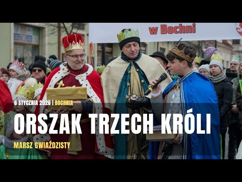 Bochnia - Orszak Trzech Króli [06.01.2026]