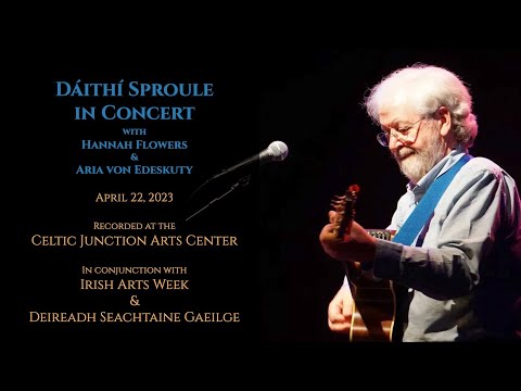 Dáithí Sproule in Concert with Hannah Flowers and Aria von Edeskuty