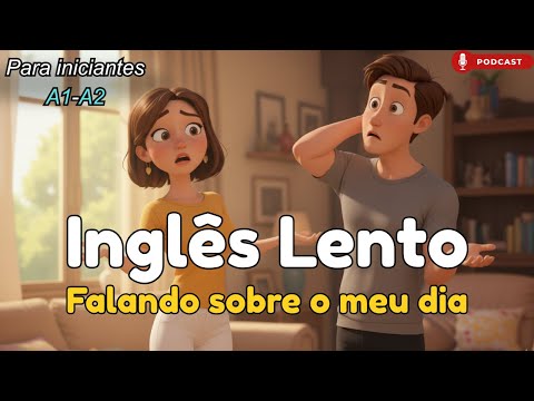 Talking About My Day | Easy English for Beginners A1-A2 | Conversational English