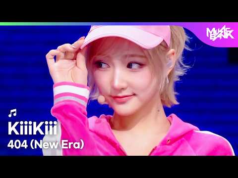 KiiiKiii キキ 키키 - 404 (New Era) [Music Bank] | KBS WORLD TV 260213