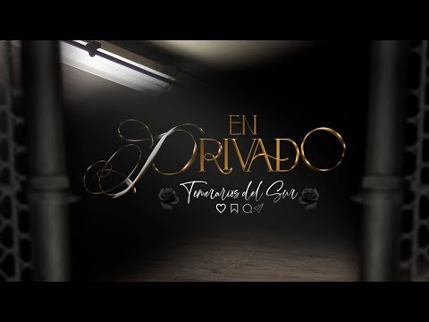 En Privado - Los Temararios Del Sur | VIDEOCLIP OFFICIAL