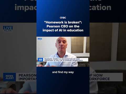 "Homework is broken": Pearson CEO. on the impact of AI in education