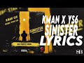 Kman 6ixx X Young Star 6ixx - Sinister ( Lyrics )