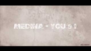 Medina - You And I (Radio Edit)