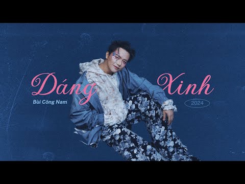 Dáng xinh - Bùi Công Nam
