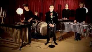 Frans Walfridsson & D.A.S Percussion Ensemble plays Somebody That I Used To Know