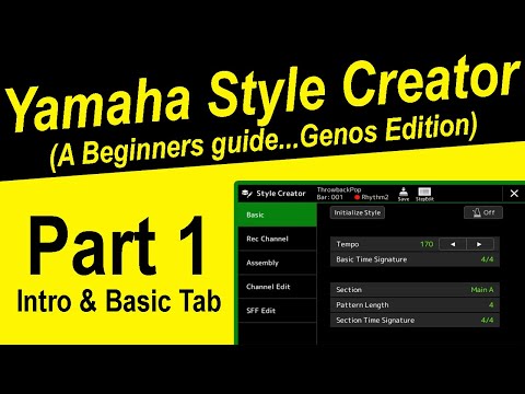 Yamaha Style Creator - A Beginners Guide Genos Edition