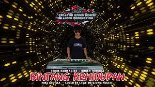 Download lagu BINTANG KEHIDUPAN ‼️ - Nike Ardilla || cover remix band speed || orgen tunggal mp3